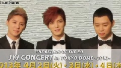 JYJ東京巨蛋演唱會問候影片 & 廣告