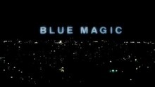 Blue Magic