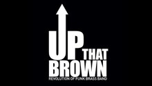 Up That Brown - You're right 試聽版