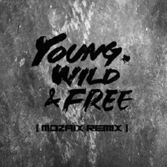 方容國Ins&推特同步更新:HECK THIS YOUNG, WILD & FREE (MOZAIX REMIX)