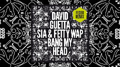 Bang My Head