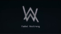 Faded (Restrung)
