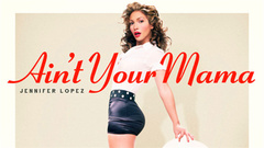 Ain't Your Mama