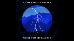 This Is What You Came For