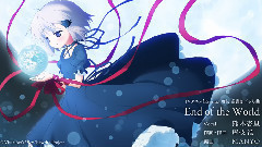 End of the World 動畫<Rewrite>插入曲