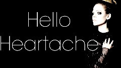 Hello Heartache 歌詞版