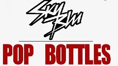 Pop Bottles 官方歌詞版