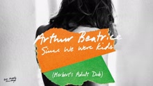 Since We Were Kids 試聽版