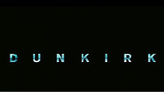 Christopher Nolan - 諾蘭新作<敦刻爾克>(暫定名)首曝預告 大氣凝重呈史詩大片質感