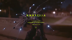 Umbrella 預告版 Part 1
