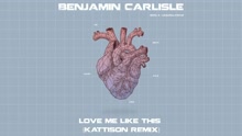 Love Me Like This (Kattison Remix)