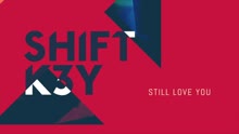 Still Love You (Audio)