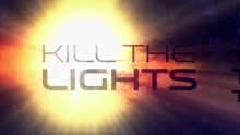 Kill The Lights 歌詞版