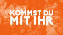 Kommst Du Mit Ihr 歌詞版