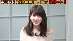 AKB48 - SHOWROOM AKB48の君、誰?