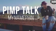 MyNamePhin - Pimp Talk