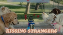 Kissing Strangers 歌詞版
