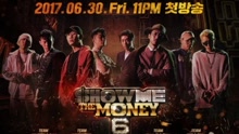  - 《Show me the money6》節目預告