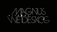 Magnus Weideskog - Nitroglycerin