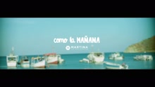 Como la Ma?ana