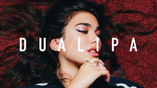  - 歐美音樂排行榜第10期Dua lipa's album