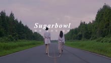 Sugarbowl - Sugarbowl - Crusin’預告