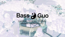  - Bass Guo法國古堡音樂節現場記錄短片
