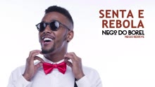 Senta e Rebola (áudio Oficial)