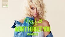 Pixie Lott & Stylo G - Won't Forget You Remix試聽版