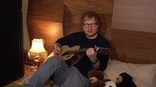 Ed Sheeran - Castle On The Hill - 床上現場版 2017