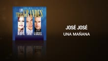 José José - Una Ma?ana (Cover Audio)
