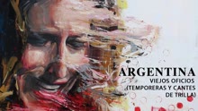 Argentina - Viejos Oficios (Temporeras y Cantes de Trilla) [Audio]