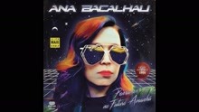 Ana Bacalhau - Pensamos no Futuro Amanh?