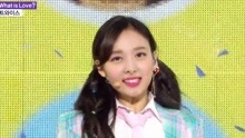 TWICE - What is Love? - MBC音樂中心 現場版 18/04/28