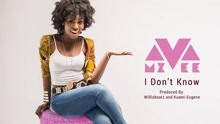  - Mzvee - I Don't Know