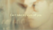  - 一首神曲《Can't Take My Eyes Off You》翻唱，永恒的經典，好聽