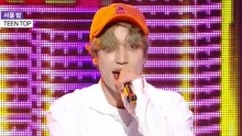 Teen Top - SEOUL NIGHT - MBC音樂中心 現場版 18/05/19
