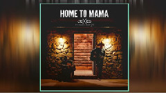 Home To Mama 試聽版
