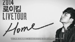 2014 Roy Kim LIVE TOUR Home 宣傳