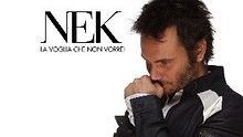 Nek - La Vita è