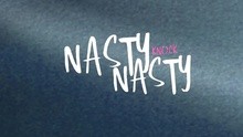 Nasty Nasty - Knock 預告2
