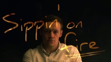 Sippin’ On Fire 歌詞版
