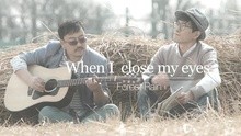 When I Close My Eyes 預告