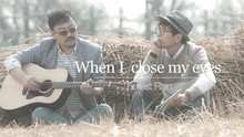 When I Close My Eyes 預告