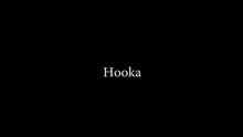 Hooka 預告