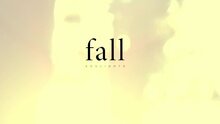 Fall 預告