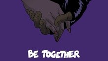 Be Together 歌詞版