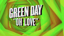 Green Day - Oh Love官方歌詞版