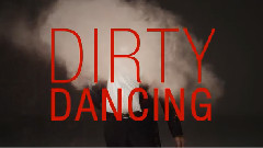 JK 金東旭 - Dirty Dancing 完整版